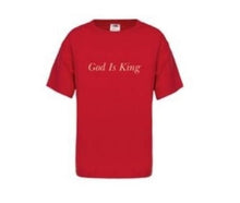 Load image into Gallery viewer, Kid&#39;s &quot;God Is King&quot; Tee
